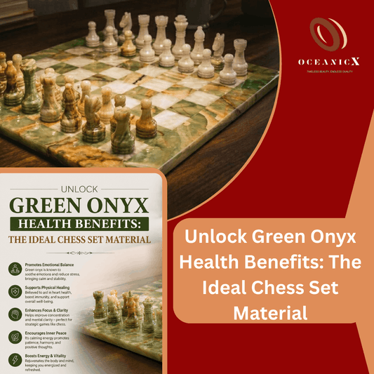 Unlock Green Onyx Health Benefits The Ideal Chess Set Material