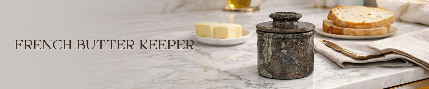 French Butter Keeper Collection – Handcrafted Marble Butter Keepers for Fresh, Spreadable Butter